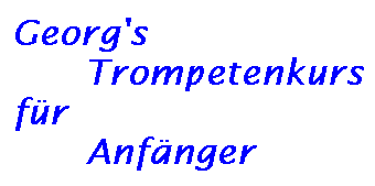 Georg's Trompetenkurs